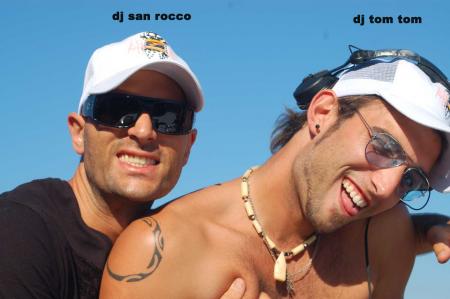 Dj San Rocco & Dj Tom Tom From Beach House Crew...